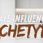 Male Influencer Archetype: Decoding Digital Masculinity in Modern Influence